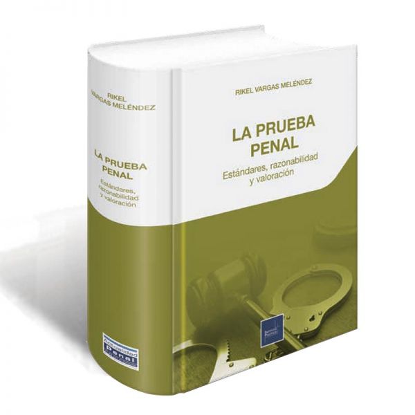 LA PRUEBA PENAL  (RIKEL VARGAS)..