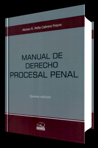 MANUAL DE DERECHO PROCESAL PENAL MANUAL DE DERECHO PROCESAL PENAL
