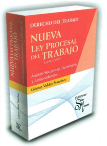 NUEVA LEY PROCESAL DEL TRABAJO NUEVA LEY PROCESAL DEL TRABAJO