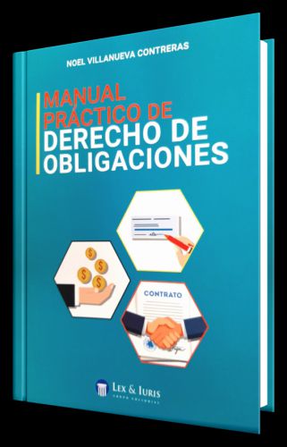 MANUAL PRÁCTICO DE DERECHO DE OBLIGACIONES MANUAL PRÁCTICO DE DERECHO DE OBLIGACIONES