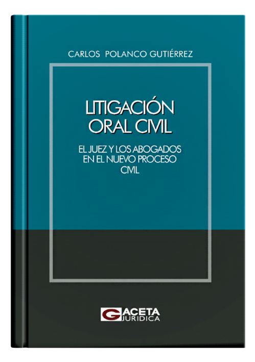 LITIGACIÓN ORAL CIVIL..