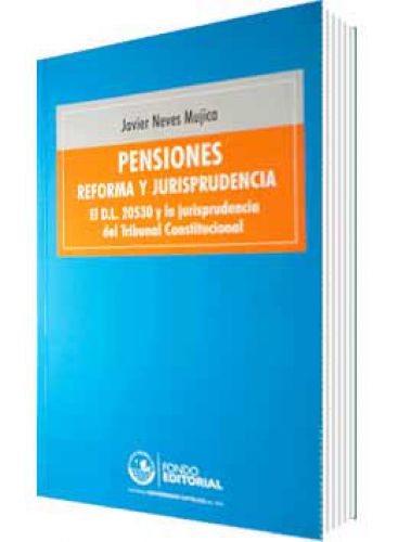 PENSIONES: REFORMA Y JURISPRUDENCIA..