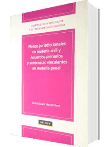 PLENOS JURISDICCIONALES EN MATERIA CIVIL Y ACUERDOS PLENARIOS Y SENTENCIAS PLENOS JURISDICCIONALES EN MATERIA CIVIL Y ACUERDOS PLENARIOS Y SENTENCIAS