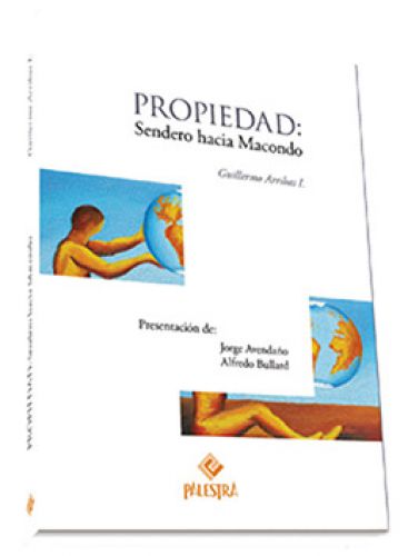 PROPIEDAD: Sendero hacia Macondo PROPIEDAD: Sendero hacia Macondo