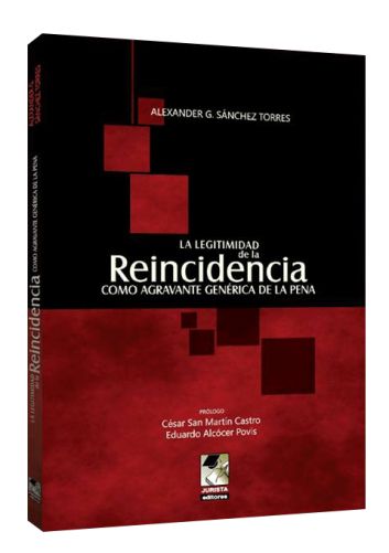 LA LEGITIMIDAD DE LA REINCIDENCIA COMO A..