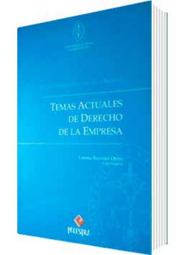 TEMAS ACTUALES DE DERECHO DE LA EMPRESA..