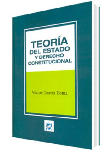 TEOR�A DEL ESTADO Y DERECHO CONSTITUCIONAL TEOR�A DEL ESTADO Y DERECHO CONSTITUCIONAL