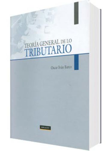 Teoría General de lo Tributario Teoría General de lo Tributario