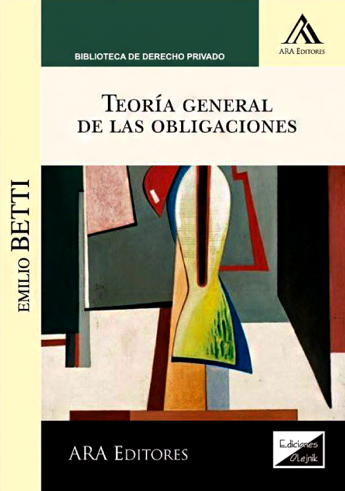 TEORIA GENERAL DE LAS OBLIGACIONES TEORIA GENERAL DE LAS OBLIGACIONES
