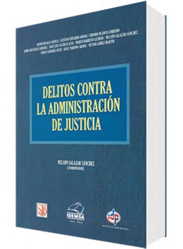 DELITOS CONTRA LA ADMINISTRACIÓN DE JUS..