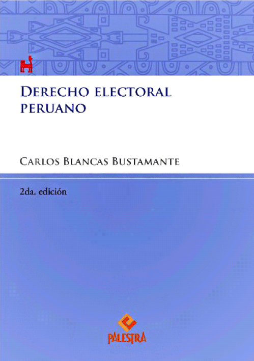 DERECHO ELECTORAL PERUANO (2da. Edición..
