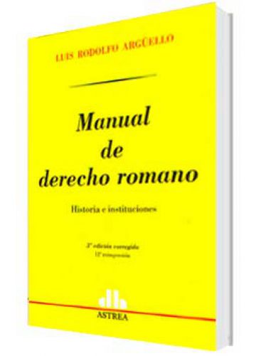 MANUAL DE DERECHO ROMANO..