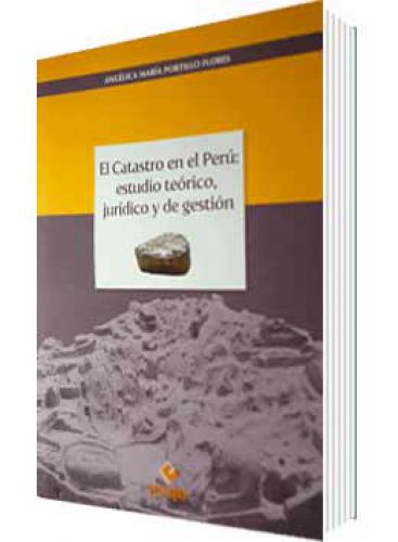 EL CATASTRO EN EL PERÚ: ESTUDIO TEÓRIC..