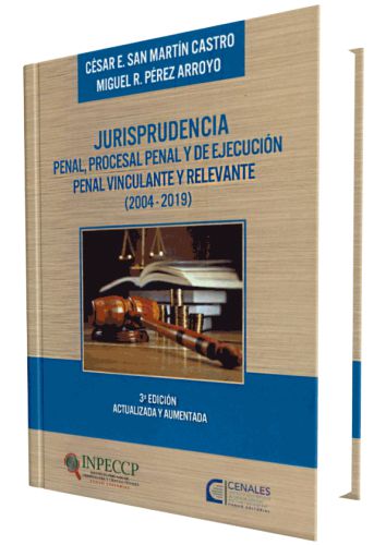 JURISPRUDENCIA PENAL, PROCESAL PENAL Y D..