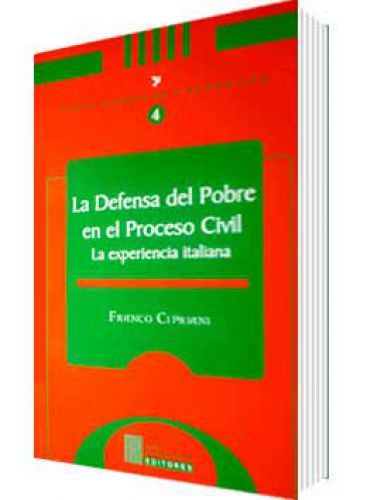 LA DEFENSA DEL POBRE EN EL PROCESO CIVIL..