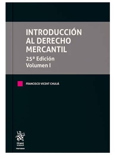 Introducción al Derecho Mercantil 25ª ..