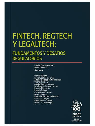 Fintech, Regtech y Legaltech: Fundamento..
