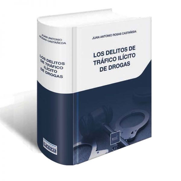 LOS DELITOS DE TRAFICO ILICITO DE DROGAS..