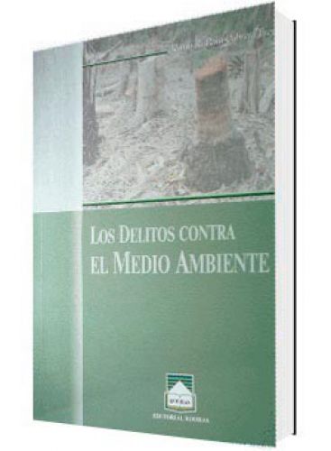LOS DELITOS CONTRA EL MEDIO AMBIENTE..